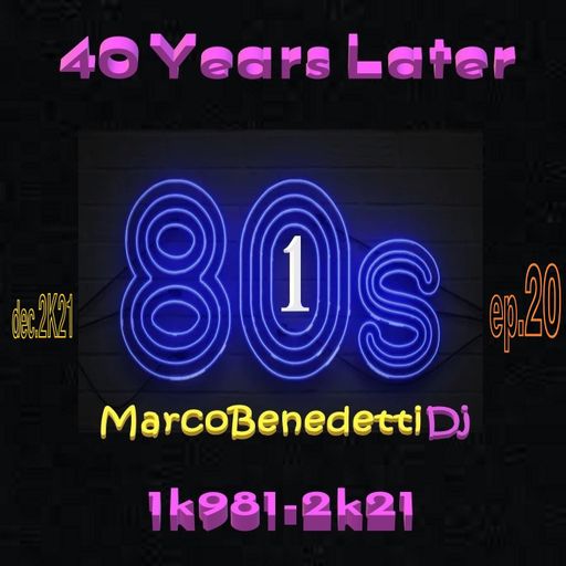 40 Years Later 1k980-2k21 ep. 20