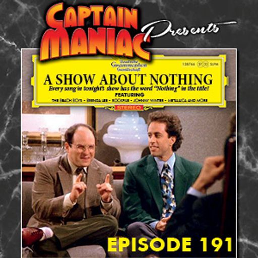 Episode 191 / A Show About Nothing