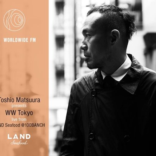 Toshio Matsuura live from LAND Seafood // 20-11-2017