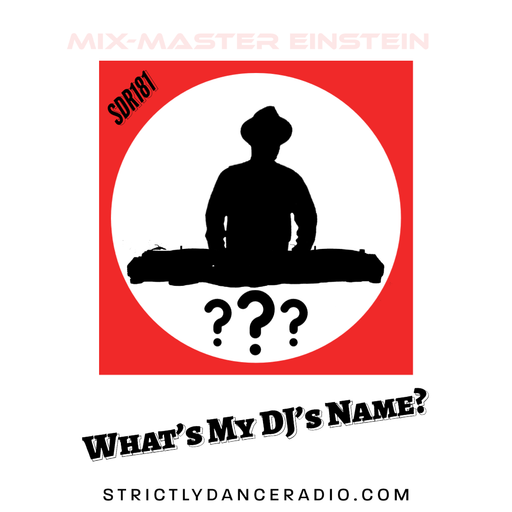 SDR181: What's My DJ's Name?