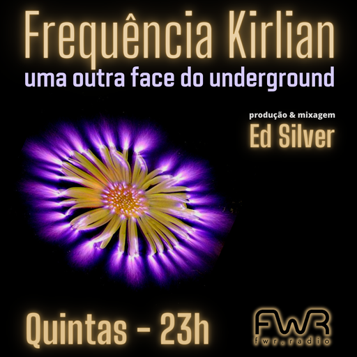 Frequência Kirlian 015 - 30.11.2023