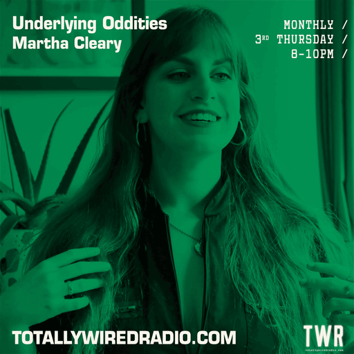 Underlying Oddities - Martha Cleary ~ 16.11.23