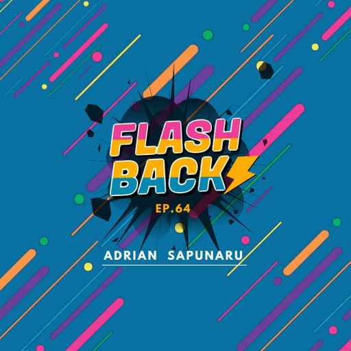 Adrian Sapunaru - Flashbacks 64