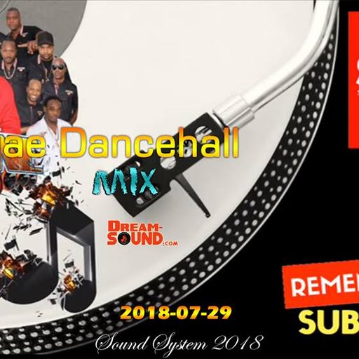 Stone Love - 2018-07-29-Reggae Dancehall Mix