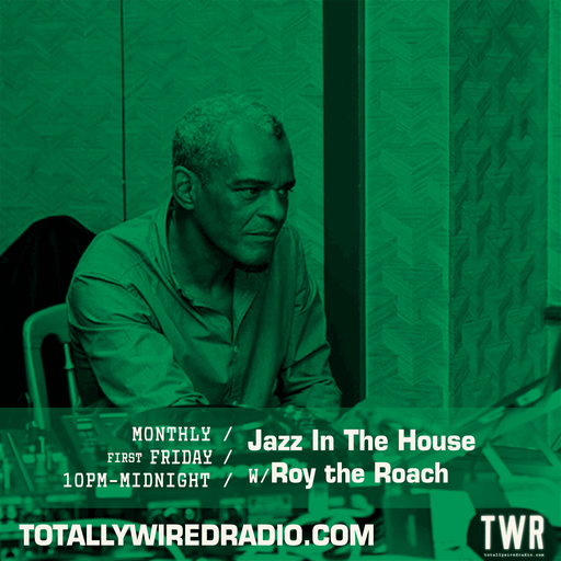 Jazz In The House ~ Roy the Roach ~ 05.07.24