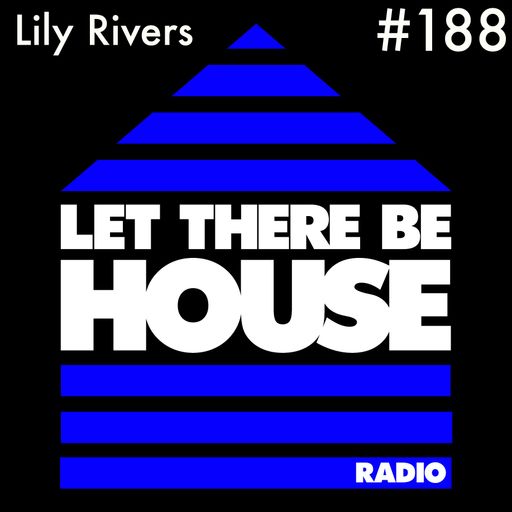 LTBH radio with Lily Rivers #188 (Music Only)