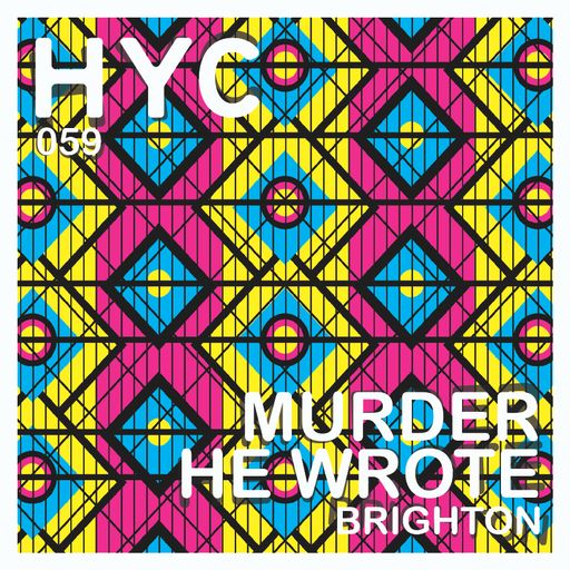 HYC 059 - MURDER HE WROTE - BRIGHTON