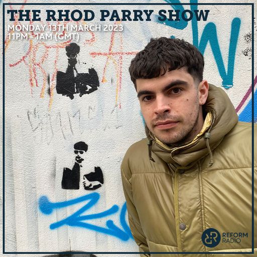 The Rhod Parry Show 13th March 2023