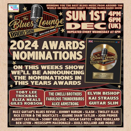 The Blues Lounge 1st Dec 2024 Announcing the Nominations for the 2024 Blues Lounge Awards