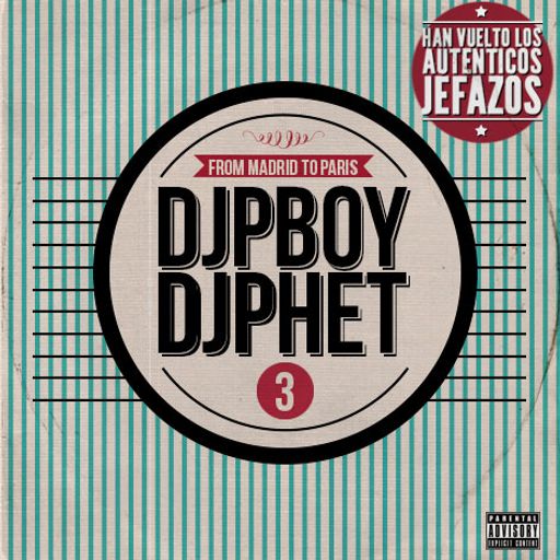 DJ Pboy & DJ Phet presents From Paris 2 Madrid 3