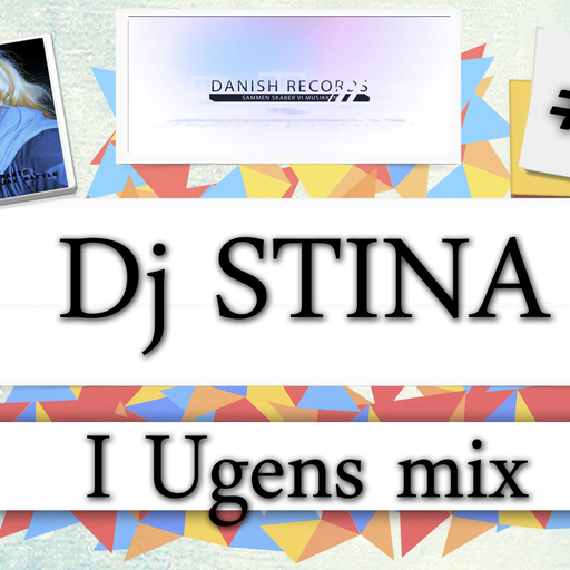 Ugens mix med Dj STINA