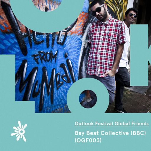 Global Friends 003: Bay Beat Collective (BBC)