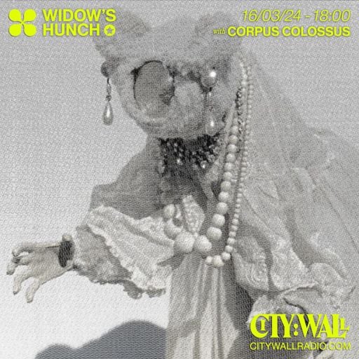Widow's Hunch w/ Corpus Colossus (Debut) - March 2024