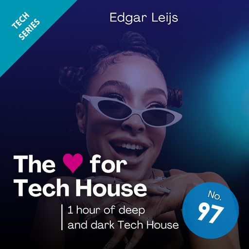 1 hour of deep and dark Tech House - 97