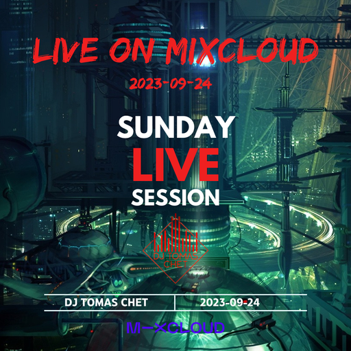 DJ Tomas Chet - Sunday Live session! 2023.09.24