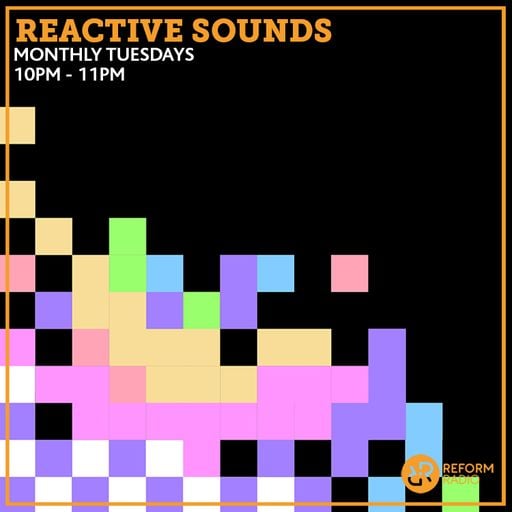 Reactive Sounds 26th April 2022