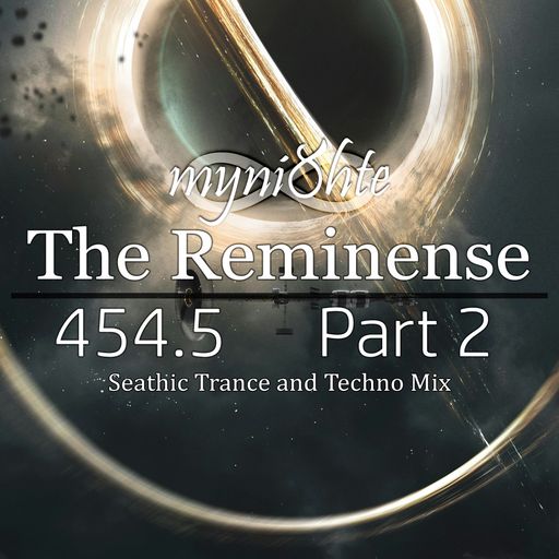 The Reminense 454.5 - Part 2