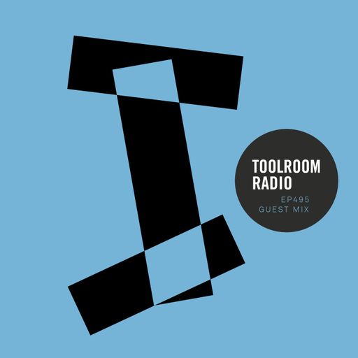 Toolroom Radio EP495 - Chus & Ceballos Guest Mix
