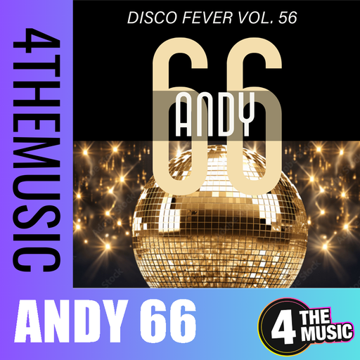 Andy 66 - 4TM Exclusive - Show 019 - 18/01/2025 - Disco Fever Vol. 56