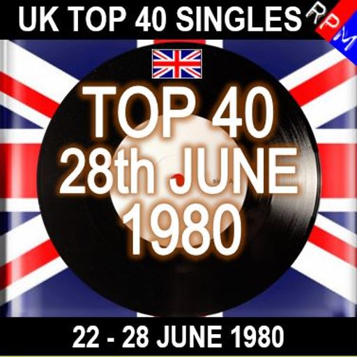 UK TOP 40 : 22-28 JUNE 1980