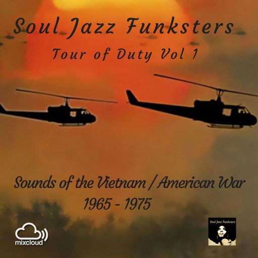 Soul Jazz Funksters - Sounds of the Vietnam / American War 1965 - 1975