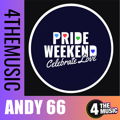 Andy 66 on 4TheMusic - 14/06/2025 - Pride Weekend - Celebrate Love