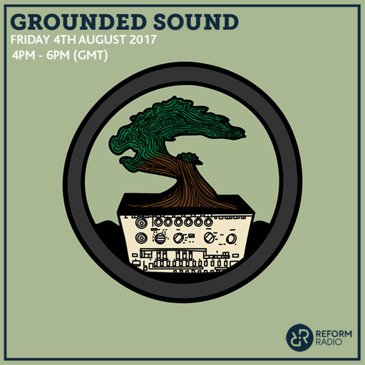 Grounded Sound 4th August 2017