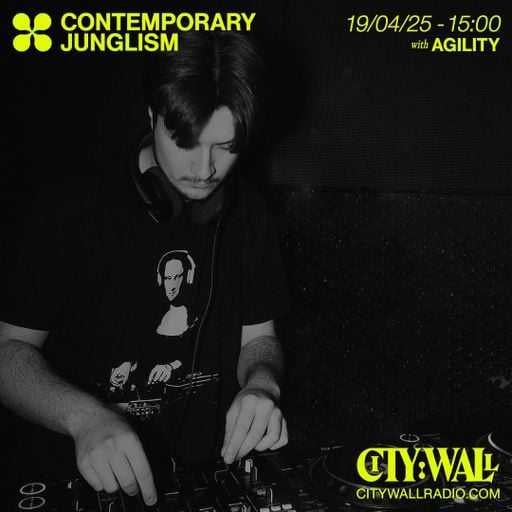 Contemporary Junglism w/ Agility - April 2025