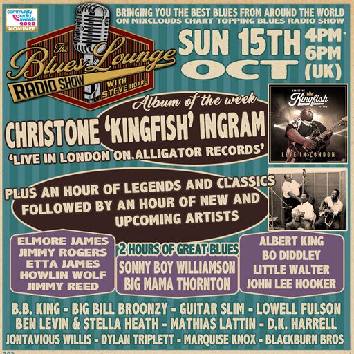 The Blues Lounge Oct 15 2023 Album of the Week 'Kingfish Ingram' Live In London + Classics & Legends