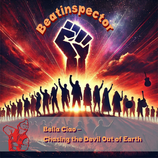 Bella Ciao - Soundtrack for Chasing The Devil Out Of Earth