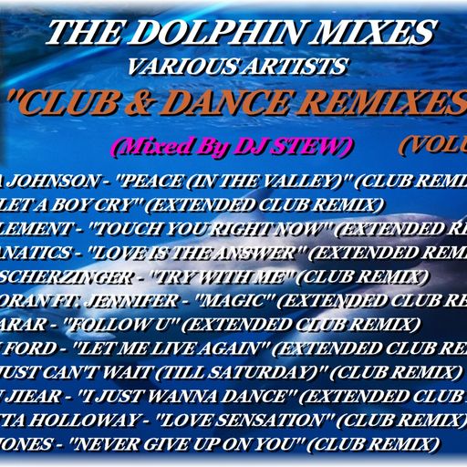 THE DOLPHIN MIXES - VARIOUS ARTISTS - ''CLUB & DANCE REMIXES'' (VOLUME 41)