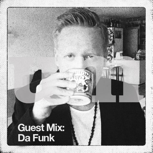 Da Funk (UM Guest Mix - 05.10.12)