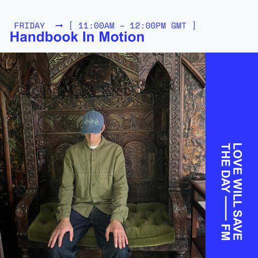 2024-09-13 Handbook In Motion | LWSTD-FM