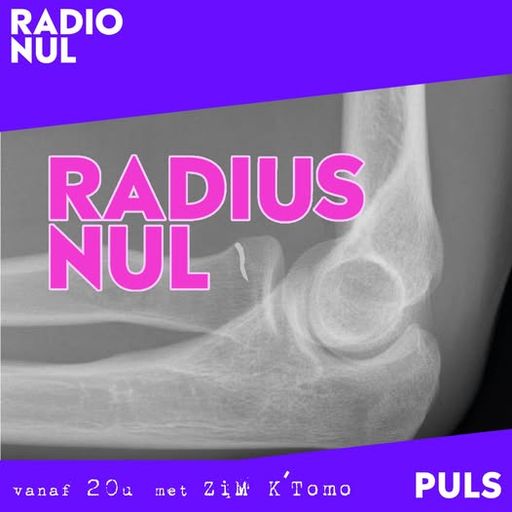 Radius Nul - ZiM K'Tomo / 08-07-2025