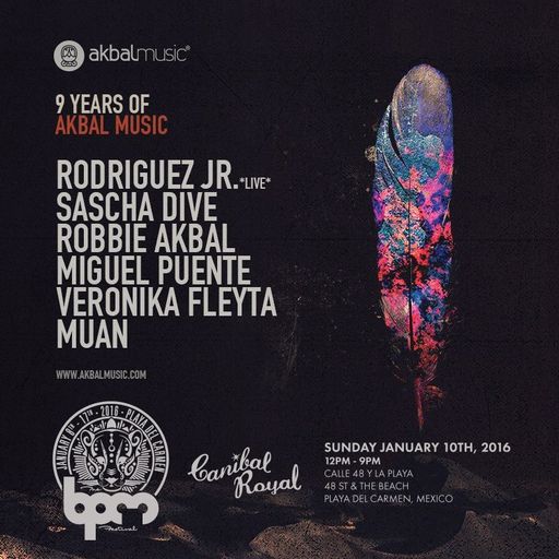 ROBBIE AKBAL - AKBAL MUSIC SHOWCASE @ CANIBAL ROYAL - THE BPM FESTIVAL 2016