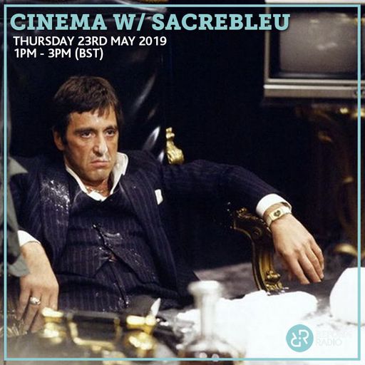 Cinema w/ Sacrebleu: Scarface 23rd May 2019
