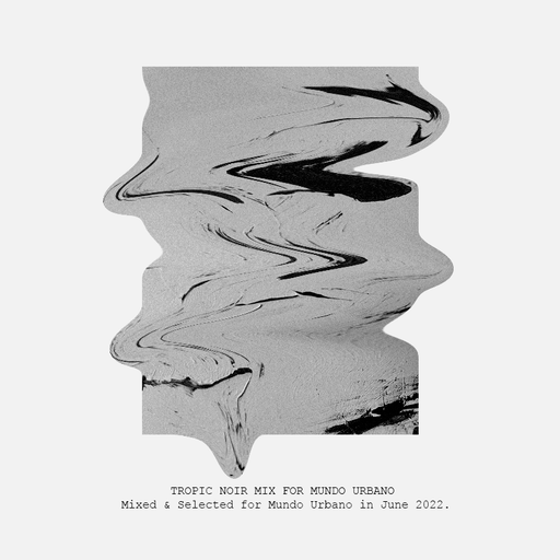 M.U. PODCAST #126 : TROPIC NOIR (JUNE 2022)