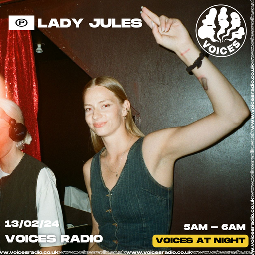 Lady Jules - 13/02/2024 - Voices Radio