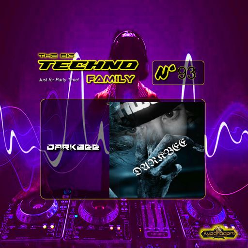 THE BIG TECHNO FAMILY 93 "Guest Mix Techno By Darkbee" Radio TwoDragons 12.1.2024