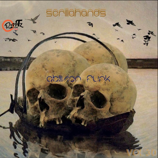 OBLIVION FUNK VOL 30 - SCRILLAHANDS