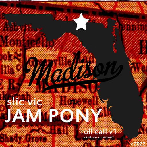 Slic Vic - JPE 2022: Madison, FL Roll Call Vol 1