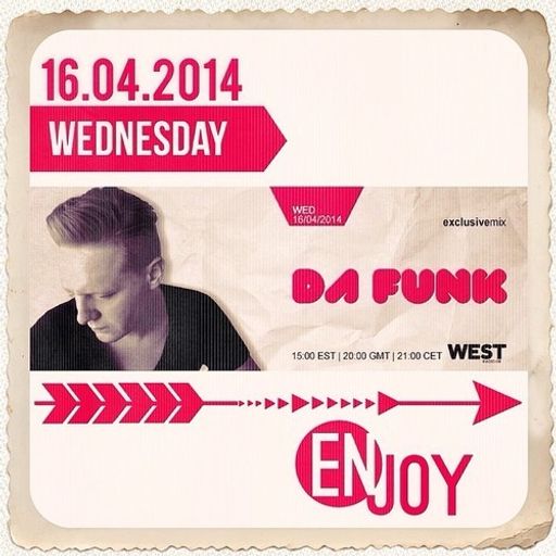 Da Funk-Guest Mix@Westradio, Greece (16.4.2014)