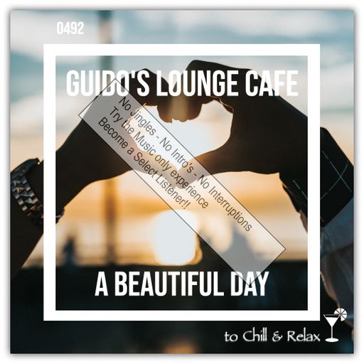 Guido's Lounge Cafe Broadcast 0492 A Beautiful Day (Select)