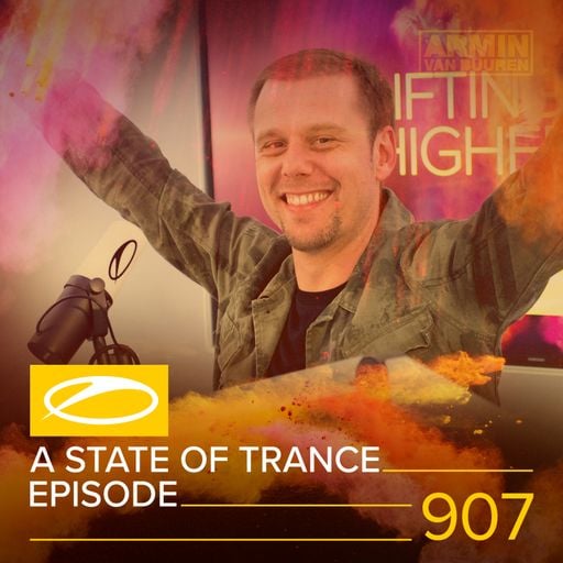A State Of Trance Episode 907 – Armin van Buuren