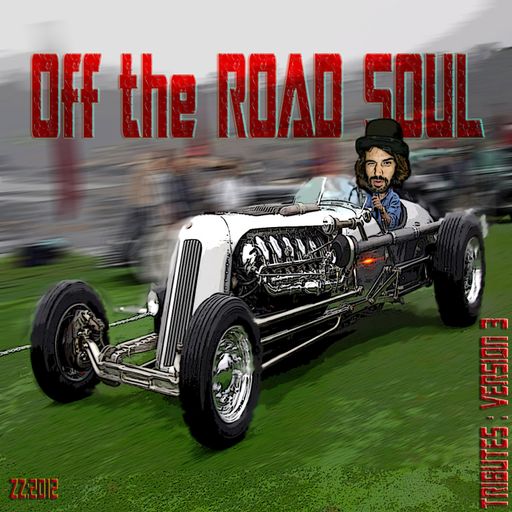 Off The Road Soul - Tributes Version 3