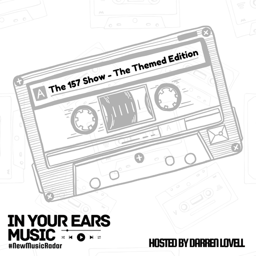 The 157 Show - Themed Edition Mixtape - Births, Deaths & marriages