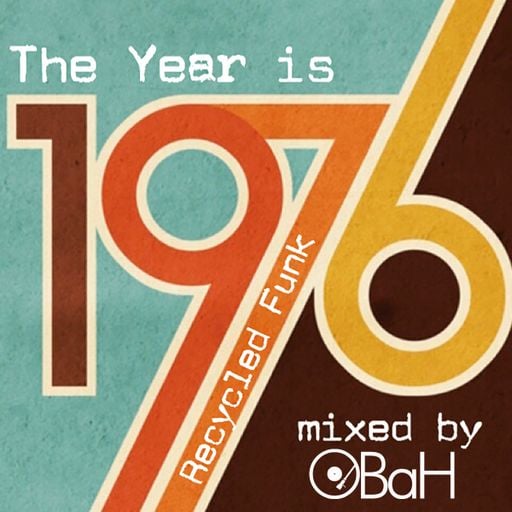 Recycled Funk Episode 24 (The year is 1976)