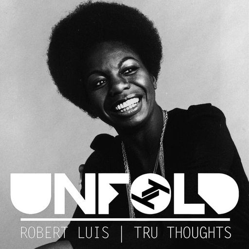 Tru Thoughts Presents Unfold with Nina Simone, KingDem, Dogger - 14.04.2019