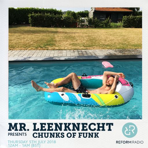 Mr. Leenknecht presents Chunks Of Funk 5th July 2018