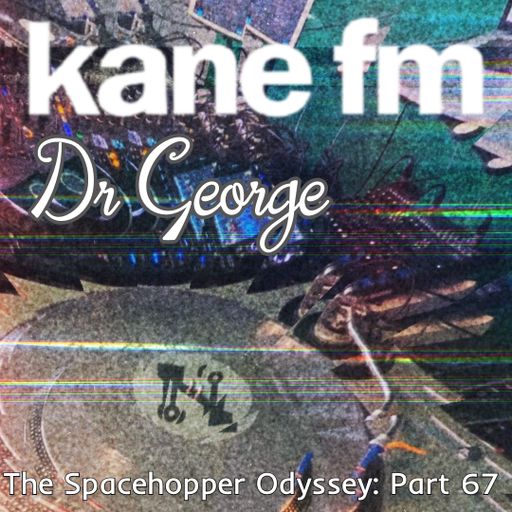 The Spacehopper Odyssey 67: 14-07-23